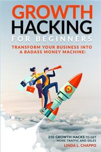 Growth Hacking for Beginners
