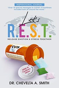 Let's R.E.S.T. Release Emotion and Stress Inspirational Journal