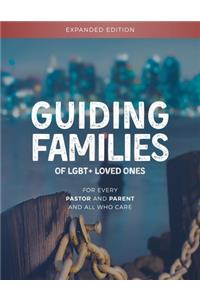 Guiding Families of LGBT+ Loved Ones