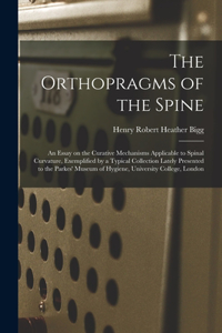 Orthopragms of the Spine