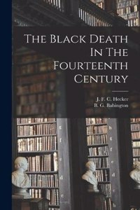Black Death In The Fourteenth Century