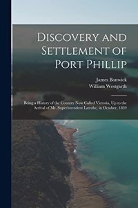 Discovery and Settlement of Port Phillip
