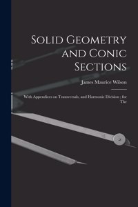 Solid Geometry and Conic Sections