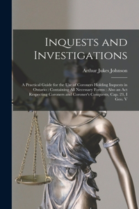 Inquests and Investigations