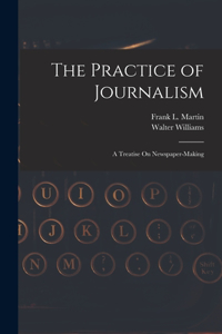 Practice of Journalism