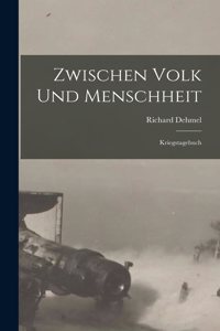 Zwischen Volk Und Menschheit