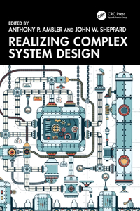 Realizing Complex Integrated Systems