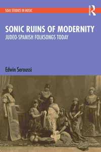 Sonic Ruins of Modernity