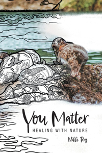 You Matter: Healing with Nature