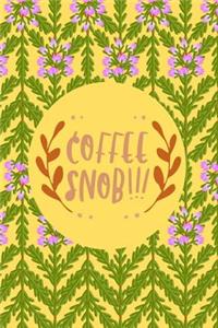 Coffee Snob