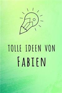 Tolle Ideen von Fabien