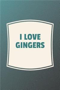 I Love Gingers