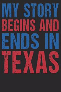 My Story Begins And Ends In Texas