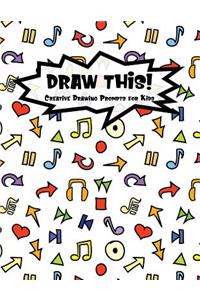 Draw This!