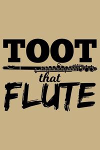 Toot That Flute