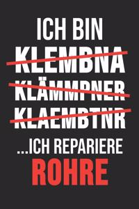 Ich Bin Klembna Klämmpner Klaembtnr ... Ich Repariere Rohre