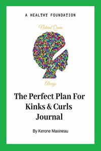 The Perfect Plan for Kinks and Curls Journal