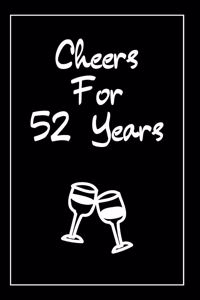 Cheers For 52 Years Journal