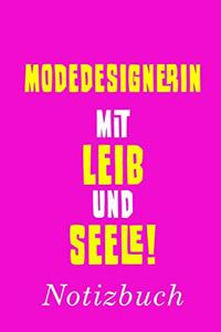 Modedesignerin Mit Leib Und Seele Notizbuch