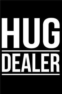 Hug Dealer