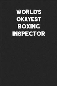 World's Okayest Boxing Inspector