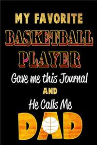 My Favorite Basketball Player Gave Me This Journal and He Calls Me Dad