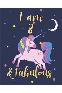 I Am 8 & Fabulous