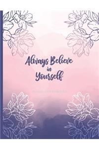 Always Believe in Yourself