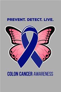 Prevent Detect Live Colon cancer Awareness