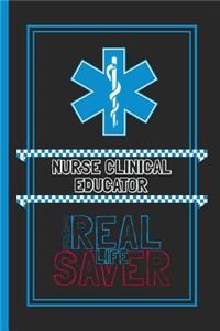 Nurse Clinical Educator The Real Life Saver