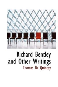 Richard Bentley and Other Writings