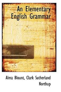 An Elementary English Grammar