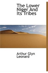 The Lower Niger and Its Tribes