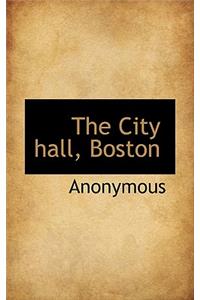 The City Hall, Boston