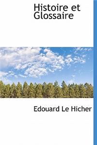 Histoire Et Glossaire