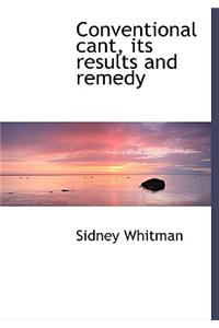 Conventional Cant, Its Results and Remedy