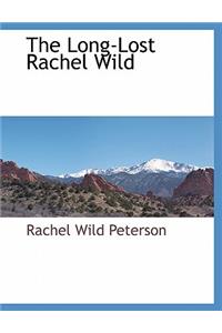 The Long-Lost Rachel Wild