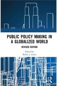 Public Policymaking in a Globalized World