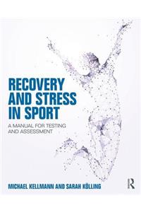 Recovery and Stress in Sport