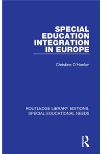 Special Education Integration in Europe