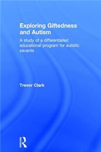 Exploring Giftedness and Autism