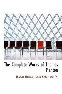 The Complete Works of Thomas Manton
