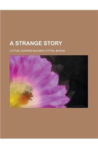 A Strange Story - Volume 07 a Strange Story - Volume 07