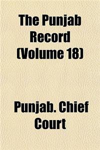 The Punjab Record (Volume 18)