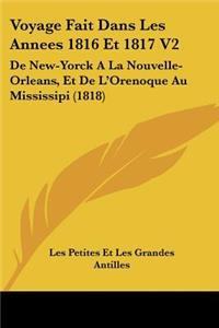 Voyage Fait Dans Les Annees 1816 Et 1817 V2