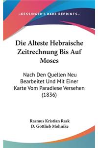 Die Alteste Hebraische Zeitrechnung Bis Auf Moses