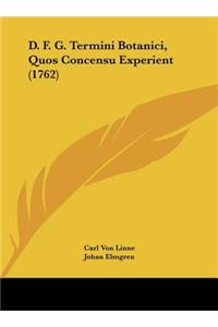D. F. G. Termini Botanici, Quos Concensu Experient (1762)