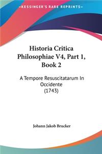 Historia Critica Philosophiae V4, Part 1, Book 2