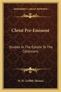 Christ Pre-Eminent