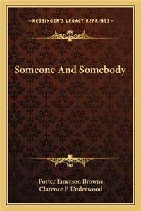 Someone and Somebody
